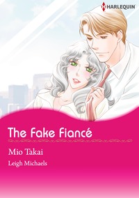 THE FAKE FIANCE!